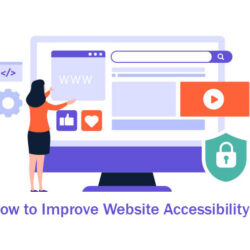 How to Improve Website Accessibility for All Users