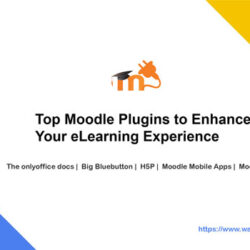 Top Moodle Plugins to Enhance Your eLearning Experience