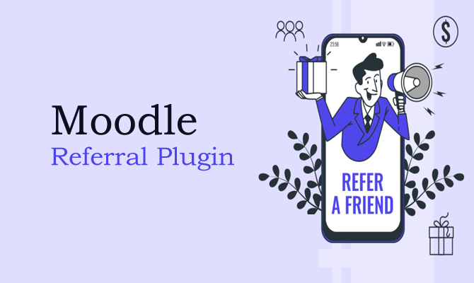 Moodle custom referral plugin development